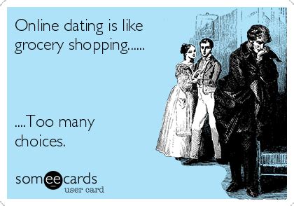 dating is like grocery shopping